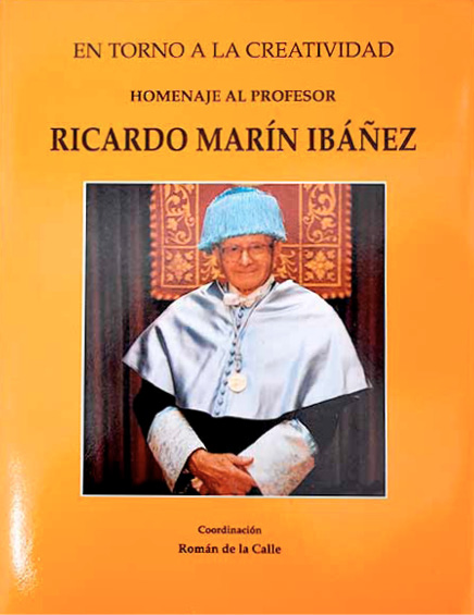 En torno a la creatividad: homenaje al profesor Ricardo Marín Ibáñez -  Uniliber.com | Libros y Coleccionismo